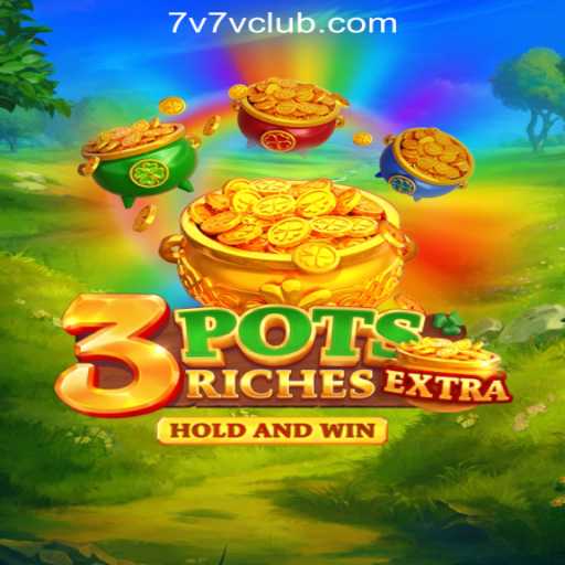 Exploring the Thrills of 3potsExtra at 7V7V Online Casino Philippines