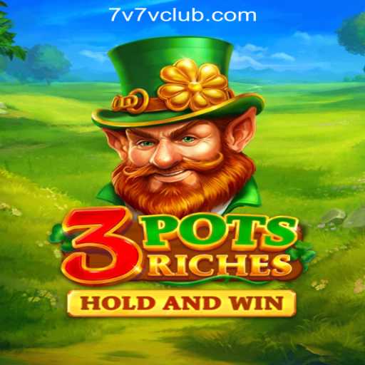 Discover the Exciting World of 3potsRiches at 7V7V Online Casino Philippines
