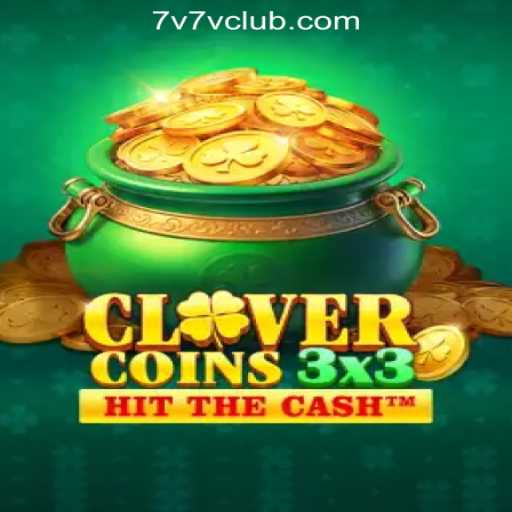 Explore the Exciting World of Clovercoin3x3 at 7V7V Online Casino Philippines