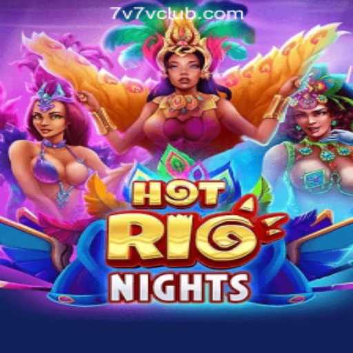 Discover the Excitement of HotRioNights: Explore 7V7V Online Casino Philippines