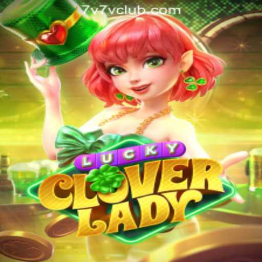 LuckyCloverLady: A Thrilling Online Casino Experience in the Philippines